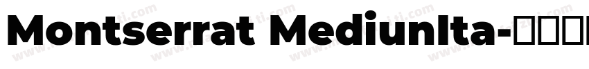 Montserrat MediunIta字体转换